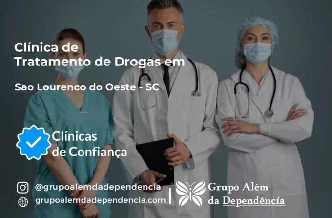 Tratamento de Drogas em São Lourenço do Oeste - SC | Clínica de Recuperação