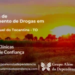 Tratamento de Drogas em São Miguel do Tocantins - TO | Clínica de Recuperação