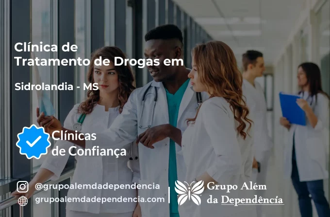Tratamento de Drogas em Sidrolândia - MS | Clínica de Recuperação
