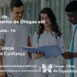 Tratamento de Drogas em Silvanópolis - TO | Clínica de Recuperação