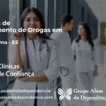 Tratamento de Drogas em Sooretama - ES | Clínica de Recuperação