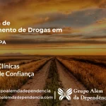 Tratamento de Drogas em Soure - PA | Clínica de Recuperação