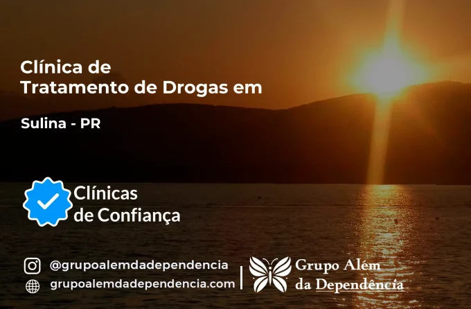 Tratamento de Drogas em Sulina - PR | Clínica de Recuperação