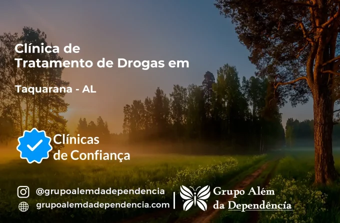 Tratamento de Drogas em Taquarana - AL | Clínica de Recuperação