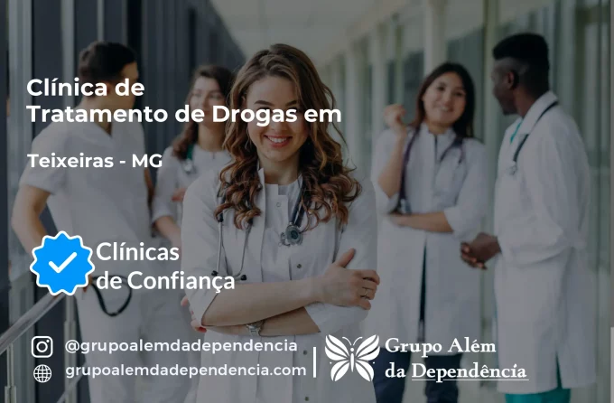 Tratamento de Drogas em Teixeiras - MG | Clínica de Recuperação
