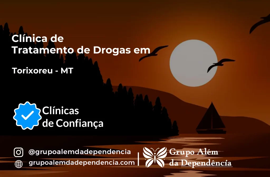 Tratamento de Drogas em Torixoréu - MT 1 Tratamento de Drogas em Torixoréu - MT | Clínica de Recuperação