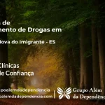 Tratamento de Drogas em Venda Nova do Imigrante - ES | Clínica de Recuperação