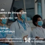 Tratamento de Drogas em Vista Alegre do Alto - SP | Clínica de Recuperação