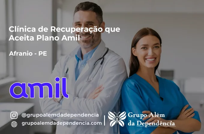 Clínica de Recuperação que Aceita Amil em Afrânio - PE