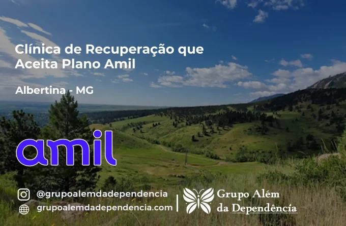 Clínica de Recuperação que Aceita Amil em Albertina - MG