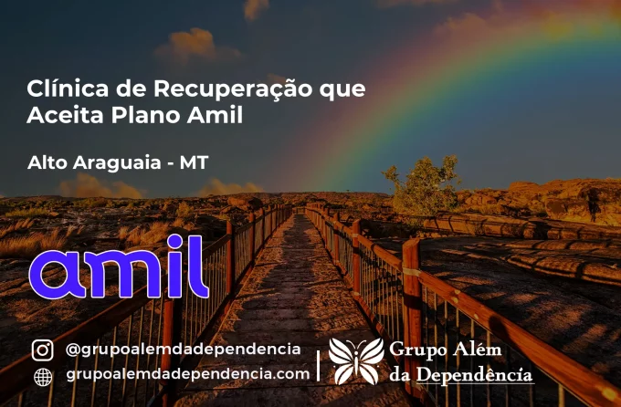 Clínica de Recuperação que Aceita Amil em Alto Araguaia - MT