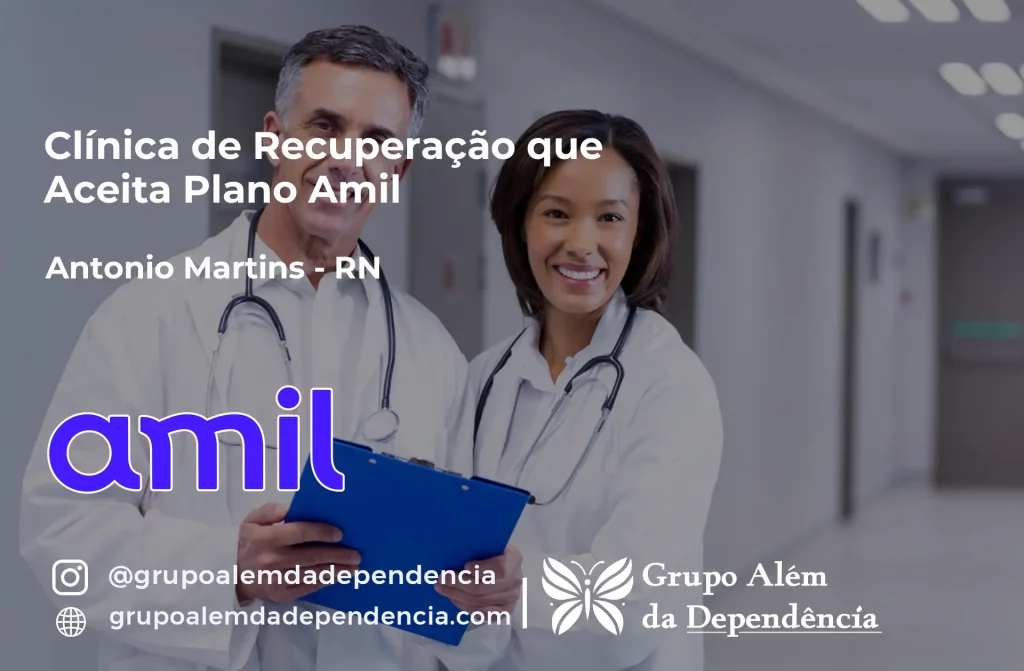 Clínica de Recuperação que Aceita Amil em Antônio Martins - RN 1 Clínica de Recuperação que Aceita Amil em Antônio Martins - RN