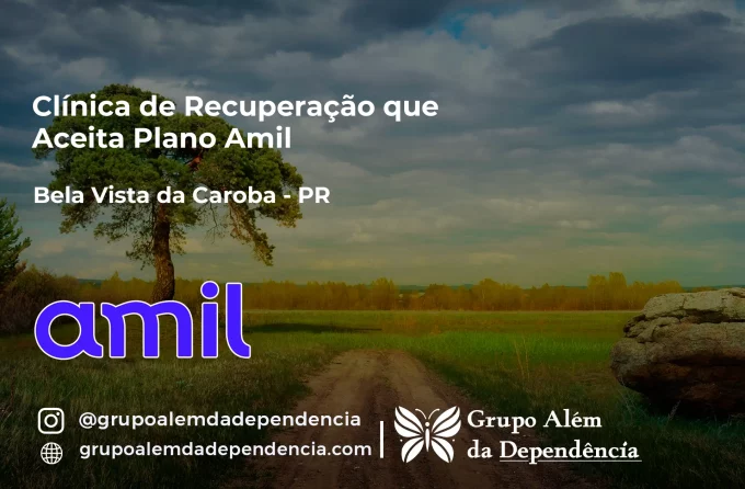 Clínica de Recuperação que Aceita Amil em Bela Vista da Caroba - PR
