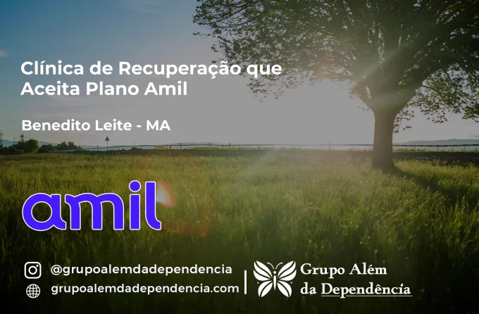 Clínica de Recuperação que Aceita Amil em Benedito Leite - MA