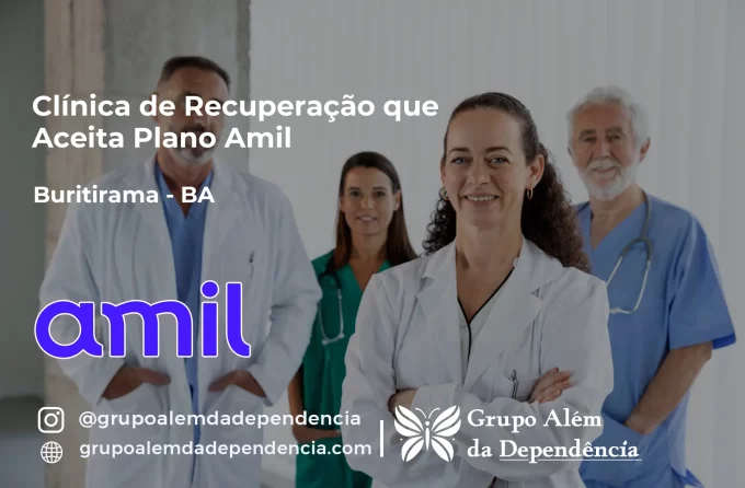 Clínica de Recuperação que Aceita Amil em Buritirama - BA