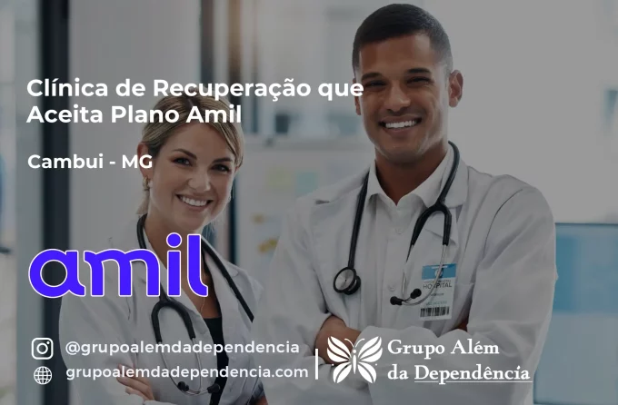 Clínica de Recuperação que Aceita Amil em Cambuí - MG
