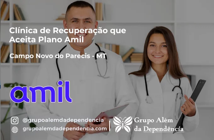 Clínica de Recuperação que Aceita Amil em Campo Novo do Parecis - MT