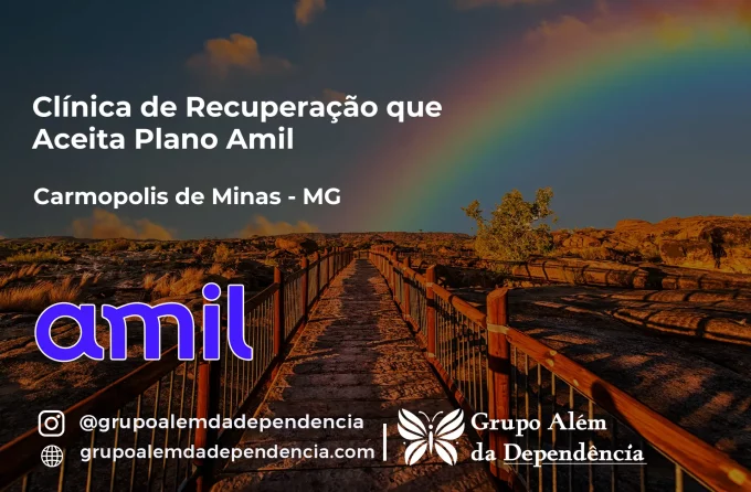 Clínica de Recuperação que Aceita Amil em Carmópolis de Minas - MG