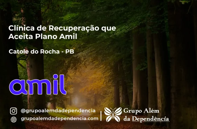 Clínica de Recuperação que Aceita Amil em Catolé do Rocha - PB