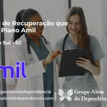 Clínica de Recuperação que Aceita Amil em Cocal do Sul - SC