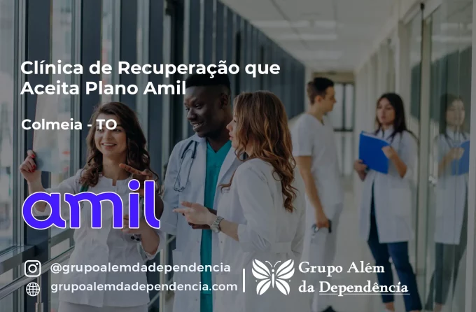 Clínica de Recuperação que Aceita Amil em Colméia - TO