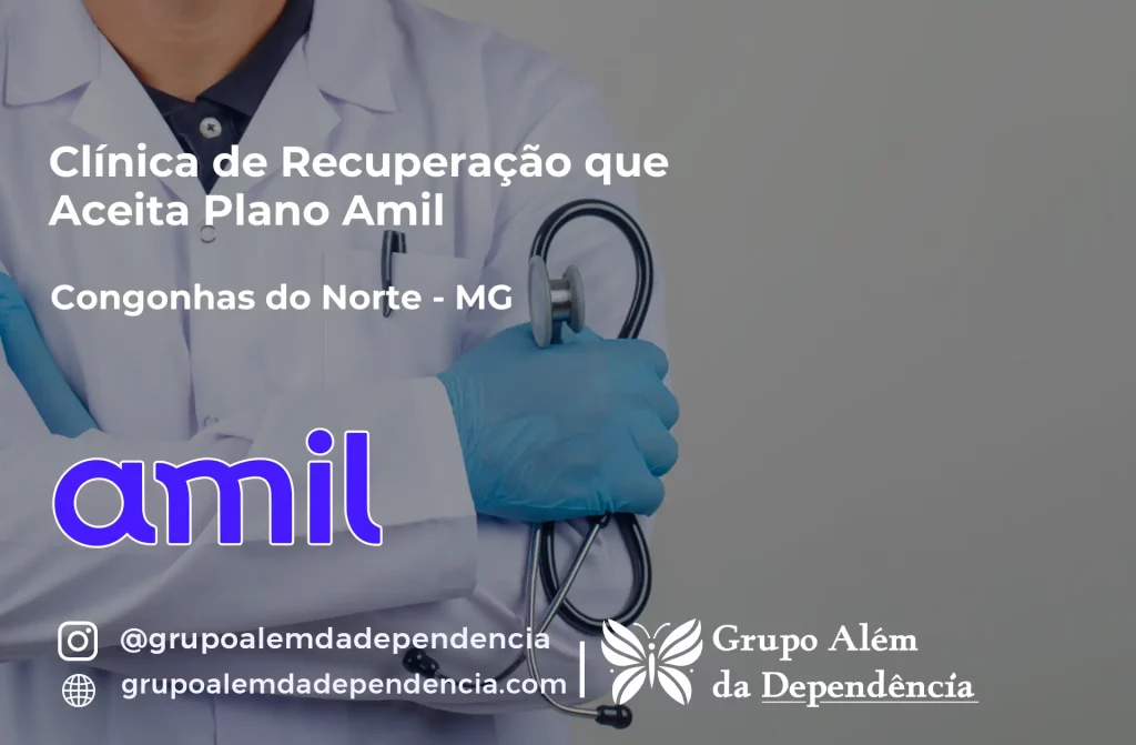 Clínica de Recuperação que Aceita Amil em Congonhas do Norte - MG 1 Clínica de Recuperação que Aceita Amil em Congonhas do Norte - MG