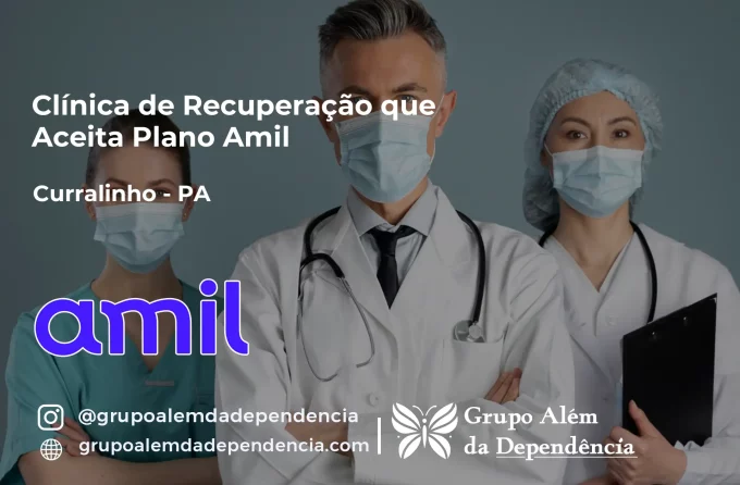 Clínica de Recuperação que Aceita Amil em Curralinho - PA