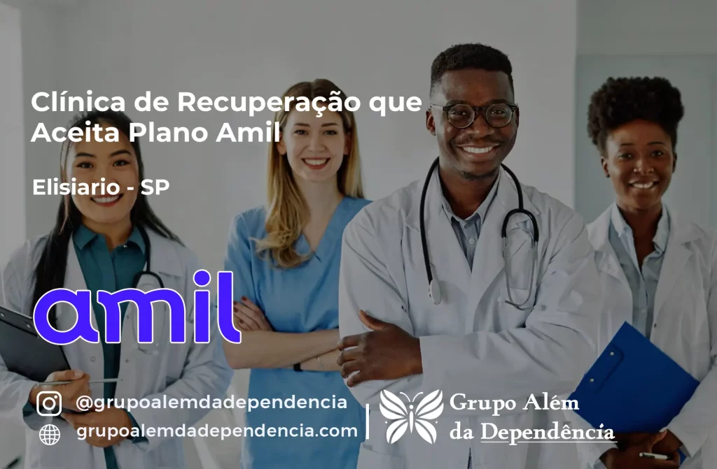 Clínica de Recuperação que Aceita Amil em Elisiário - SP 1 Clínica de Recuperação que Aceita Amil em Elisiário - SP