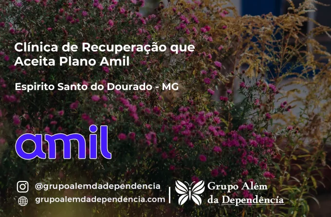 Clínica de Recuperação que Aceita Amil em Espírito Santo do Dourado - MG