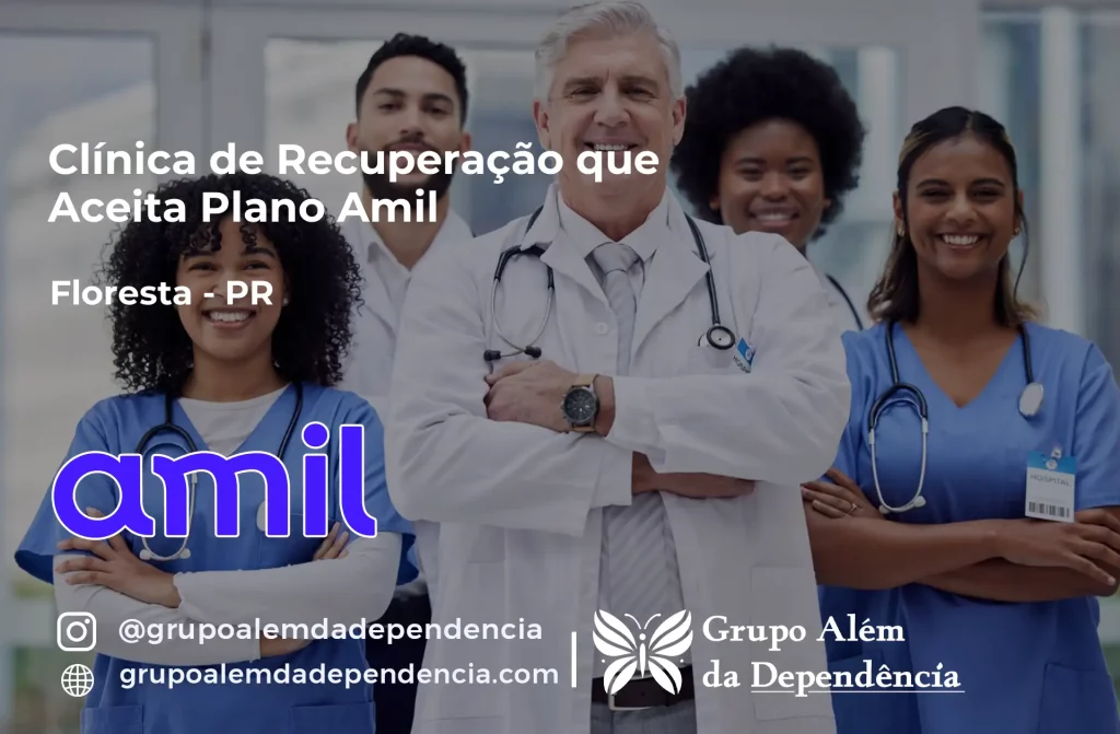 Clínica de Recuperação que Aceita Amil em Floresta - PR 1 Clínica de Recuperação que Aceita Amil em Floresta - PR