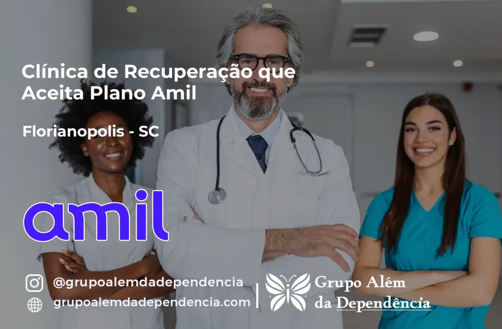 Clínica de Recuperação que Aceita Amil em Florianópolis - SC 1 Clínica de Recuperação que Aceita Amil em Florianópolis - SC