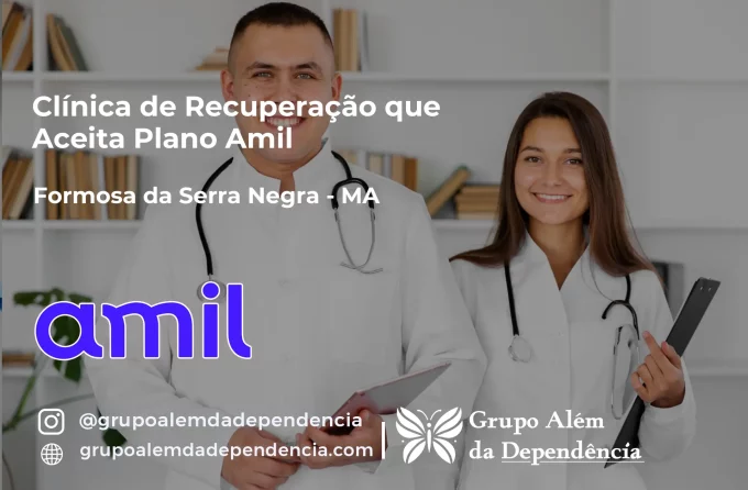 Clínica de Recuperação que Aceita Amil em Formosa da Serra Negra - MA