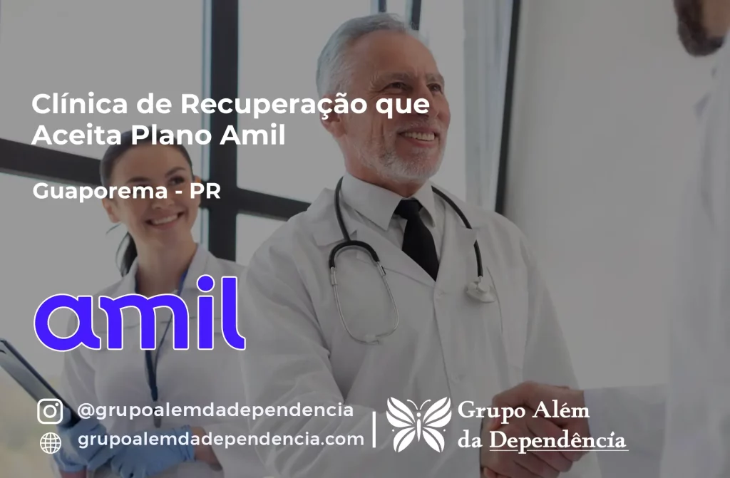 Clínica de Recuperação que Aceita Amil em Guaporema - PR 1 Clínica de Recuperação que Aceita Amil em Guaporema - PR