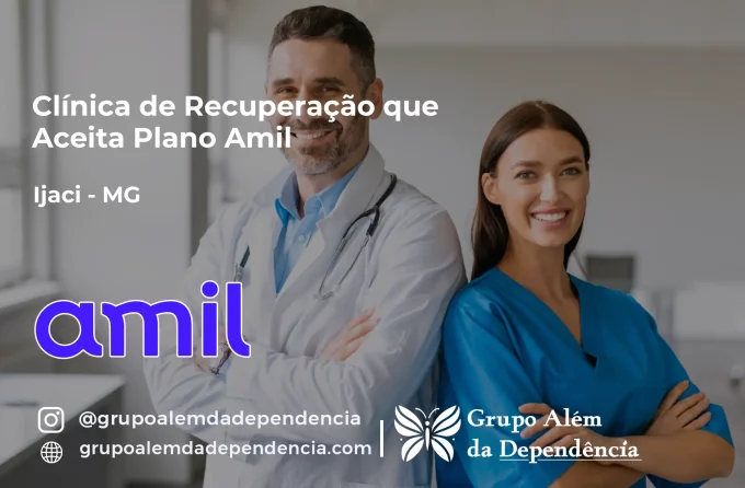 Clínica de Recuperação que Aceita Amil em Ijaci - MG