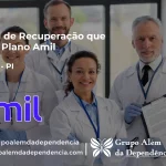 Clínica de Recuperação que Aceita Amil em Inhuma - PI
