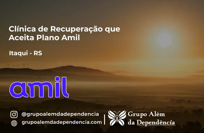 Clínica de Recuperação que Aceita Amil em Itaqui - RS