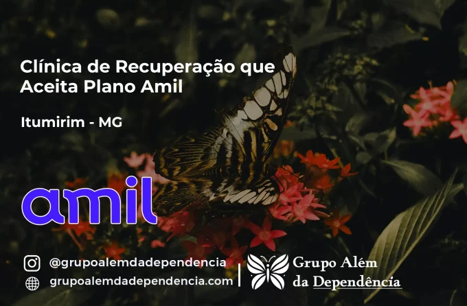 Clínica de Recuperação que Aceita Amil em Itumirim - MG