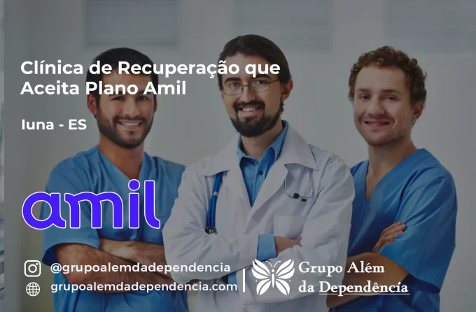 Clínica de Recuperação que Aceita Amil em Iúna - ES
