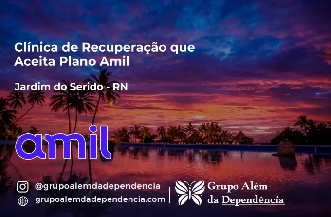 Clínica de Recuperação que Aceita Amil em Jardim do Seridó - RN
