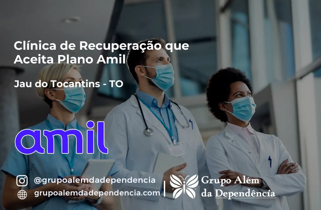 Clínica de Recuperação que Aceita Amil em Jaú do Tocantins - TO 1 Clínica de Recuperação que Aceita Amil em Jaú do Tocantins - TO