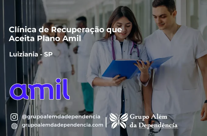 Clínica de Recuperação que Aceita Amil em Luiziânia - SP