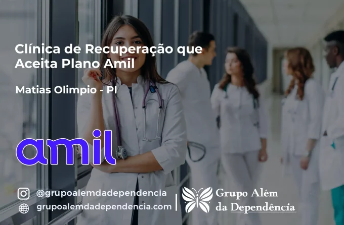 Clínica de Recuperação que Aceita Amil em Matias Olímpio - PI