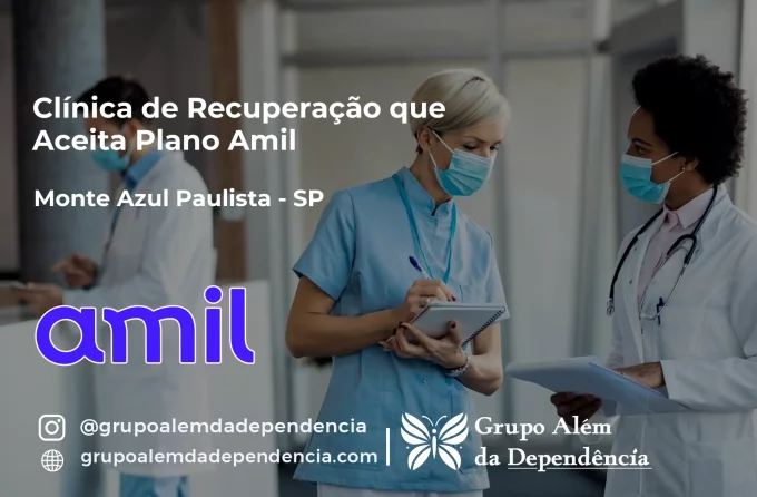 Clínica de Recuperação que Aceita Amil em Monte Azul Paulista - SP