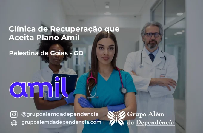 Clínica de Recuperação que Aceita Amil em Palestina de Goiás - GO