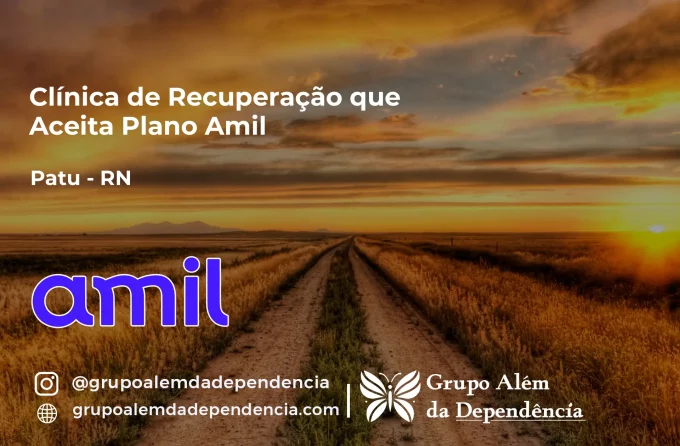 Clínica de Recuperação que Aceita Amil em Patu - RN