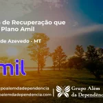 Clínica de Recuperação que Aceita Amil em Peixoto de Azevedo - MT