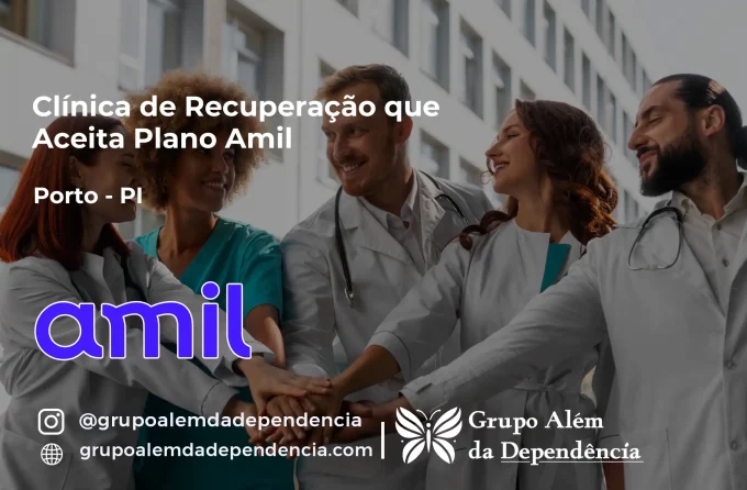 Clínica de Recuperação que Aceita Amil em Porto - PI