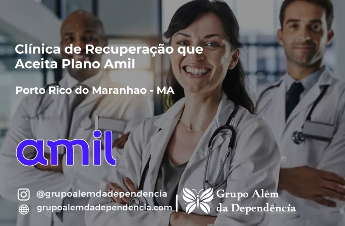 Clínica de Recuperação que Aceita Amil em Porto Rico do Maranhão - MA