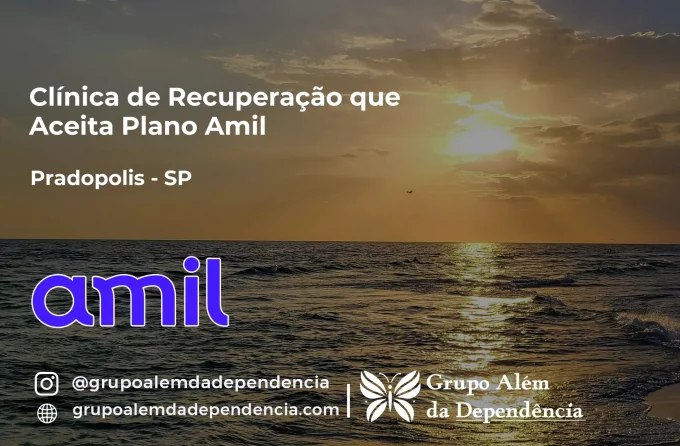 Clínica de Recuperação que Aceita Amil em Pradópolis - SP
