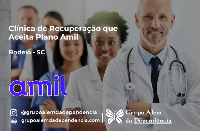 Clínica de Recuperação que Aceita Amil em Rodeio - SC